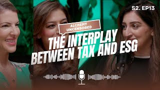 Season 2 Episode 13: The Interplay between Tax and ESG