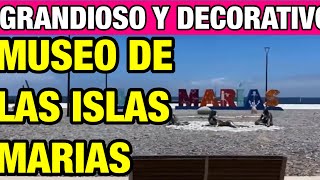 MUSEO DE LAS ISLAS MARIAS