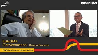 Italia 2021 – Conversazione con il Ministro Renato Brunetta - PNRR e riforme: verso il futuro.