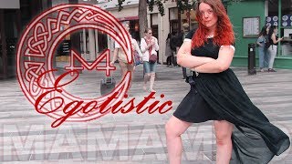 [Kpop in Public] MAMAMOO(마마무) _ Egotistic(너나해) Dance Cover | London【Xina】