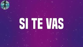 Sech - Si Te Vas(Letra)