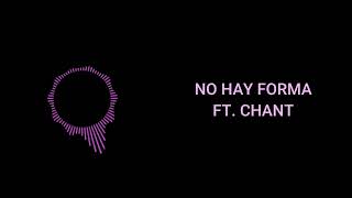 Eddie Palmer & Chant - No Hay Forma