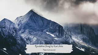 Revelation song by Kari Jobe || Piano Instrumental