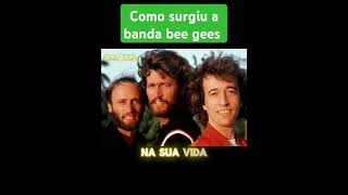 como surgiu o nome da banda bee gees?.shorts