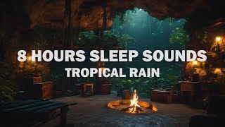 Tropical Rain Sounds in a Hidden Cave Deep in the Jungle with warm Fireplace Sounds and Candle Light