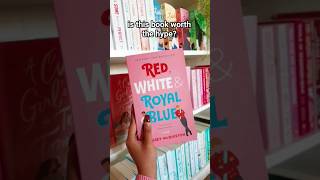 is red white and royal blue worth the hype? 🤔📚 #booktok #bookish #redwhiteroyalblue #bookrecs