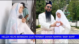 HELIZA HELMI BERBADAN DUA? PEMINAT DAKWA NAMPAK ‘BABY BUMP