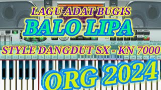 LAGU BUGIS BALO LIPA - ORG 2024