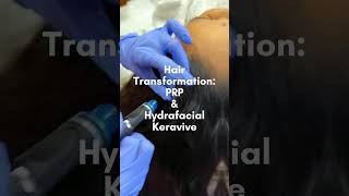 PRP and Hydrafacial Keravive for a comprehensive approach to address hair & scalp concerns ✨