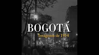 BOGOTA ANTIGUA 1954 #bogota #bogotaantigua