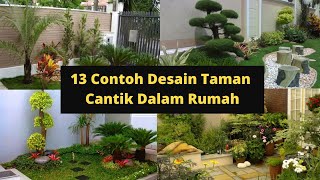 13 Contoh Desain Taman  Cantik Dalam Rumah