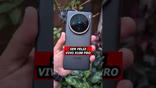 Ser Feliz con el VIVO X100 PRO