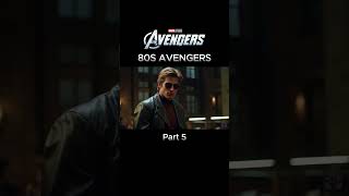 THE 80s AVENGERS - Teaser Trailer | Tom Selleck, Tom Hanks P5  #marvel #avengers #mcu #ironman #hulk