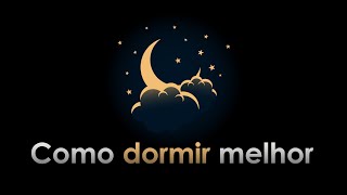 5 Dicas para um Sono Melhor