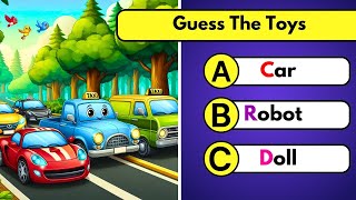 Guess the Toys | Fun Kids Quiz | Fun Learning For Kids