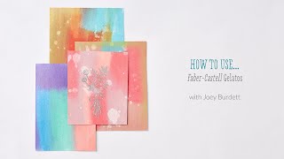 How to use Faber-Castell Gelatos with Joey Burdett