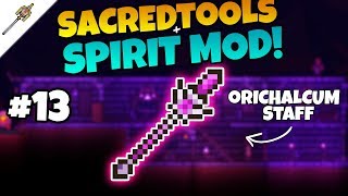 Insane Early Hardmode Magic Weapon! Spirit Mod + SacredTools Mod Let's Play ||Episode 13||