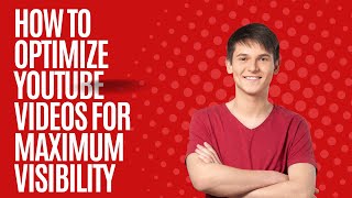 Master the Algorithm: Proven Strategies for Optimizing Your YouTube Videos