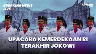 🔴LIVE Breakingnews : Upacara Kemerdekaan RI Terakhir Jokowi Dari Istana Merdeka dan IKN