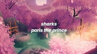 sharks [left me stranded] - paris the prince (sped up lyrics)