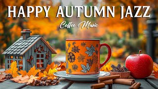 Happy September Jazz Music ☕ Autumn Morning Jazz Cafe Music & Smooth Bossa Nova for Start the day