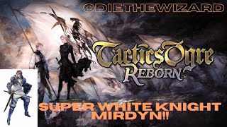 Super White Knight Mirdyn!!!