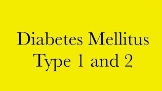 Pathology: Diabetes Mellitus type 1 and 2 + Ketoacidosis