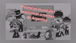 Countryhumans reaccionan a memes de Argentina. Parte 2.