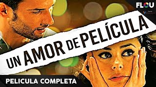 UN AMOR DE PELÍCULA | 2012 | PELÍCULA ROMÁNTICA EN ESPANOL LATINO | FLOU TV