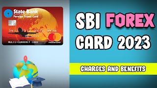 SBI Forex card charges and benefits || SBI Forex card review || SBI forex card for students