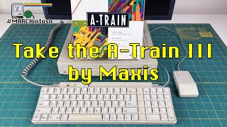 Macintosh Take the A-Train III video game by Maxis Software #MARCHintosh