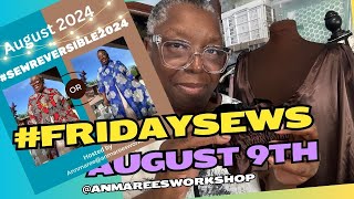 #Fridaysews August 9th|  Sew Reversible Challenge activities + a small haul