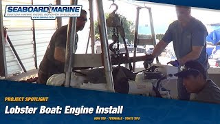 Project Spotlight: Lobster Boat Engine Install