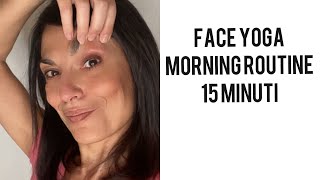 FACE YOGA | Routine mattiniera 15 min #yogafacciale #morningroutine