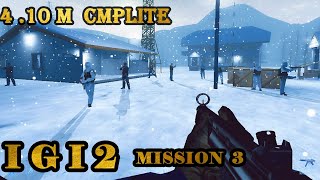 IGI2 - Covert Strike Mission 3 fast game 4.10 m  game play ▶