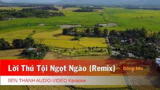 [Karaoke] Lời Thú Tội Ngọt Ngào (Remix) - Đông Nhi | Beat Chuẩn