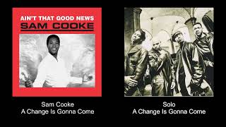 Sam Cooke - A Change Is Gonna Come 🧬 Solo - A Change Is Gonna Come