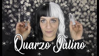 POTERE DEL QUARZO IALINO