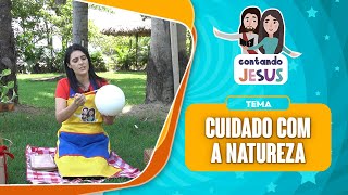 CUIDADO COM A NATUREZA | ADORAÇÃO INFANTIL | KAIONARA LINS