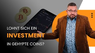 Meine Erfahrung mit gehypten Coins... | Lohnt sich ein Investment?! 🤔