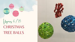 VLOGMAS 6/  Christmas Tree Balls