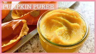 SUPER EASY PUMPKIN PUREE RECIPE | MAKE PUMPKIN PUREE AT HOME