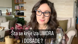 Šta se krije iza umora i DOSADE⁉️