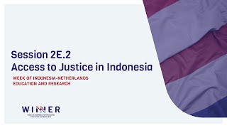 Session 2E.2 : Access to Justice in Indonesia