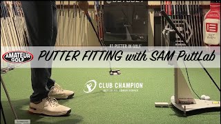 Club Champion Putter Fitting with SAM PuttLab