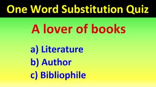 Important One Word Substitution Quiz | One word substitution for all competitive exams Part-1