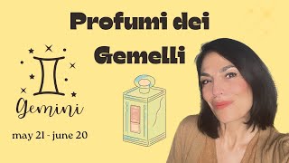 PROFUMI e ASTROLOGIA: le fragranze del segno dei GEMELLI ♊️ #astroperfumes