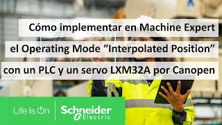 Cómo implementar el Operating Mode "Interpolated Position" con un PLC y un servo (Canopen)