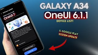 Samsung Galaxy A34 - Got Multiple New Updates! & One Ui 6.1.1 Device list