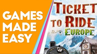 Ticket To Ride Europe: How to Play and Tips